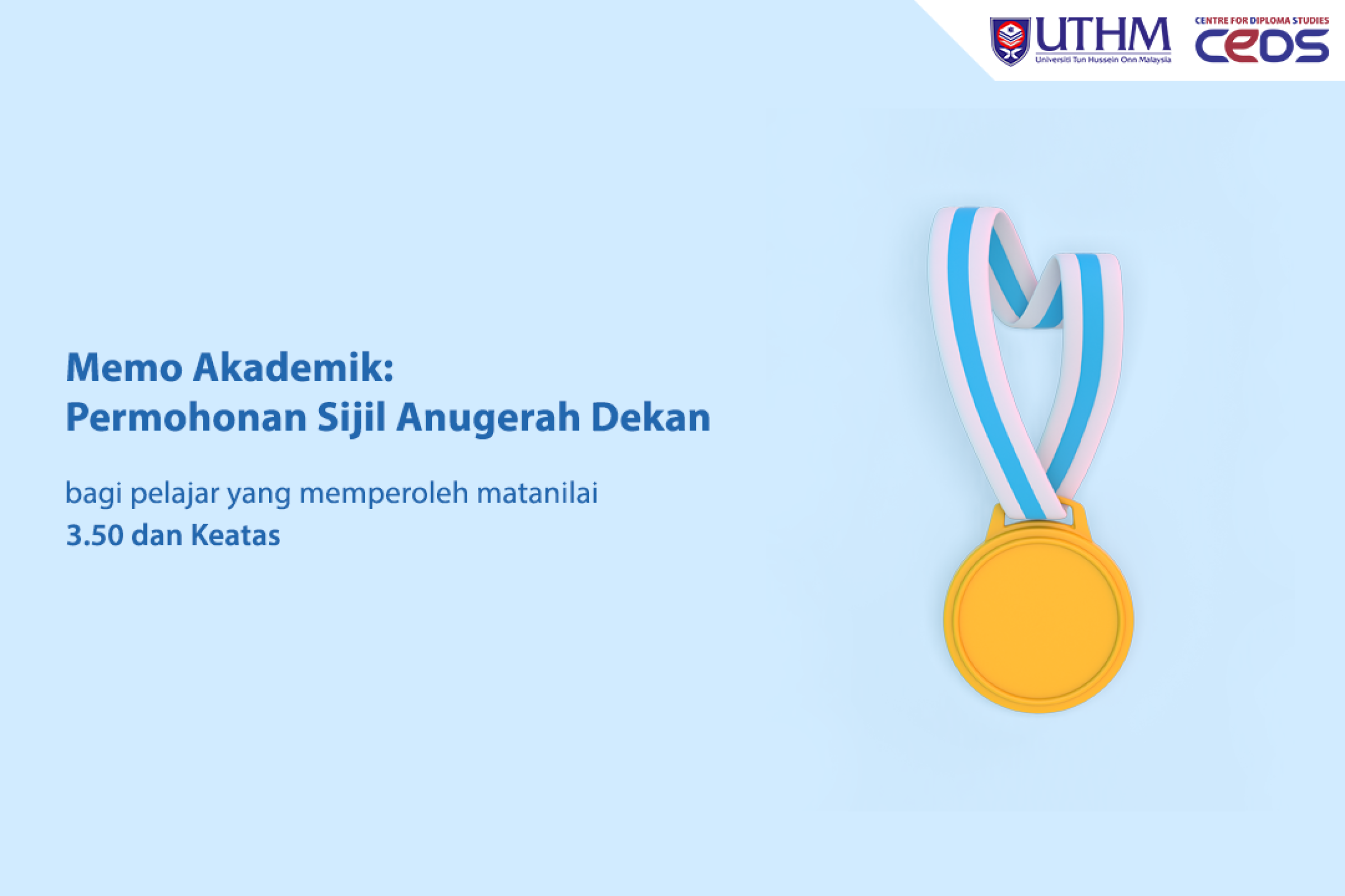 Memo Akademik: Permohonan Sijil Anugerah Dekan